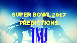 TMJ’s Super Bowl Predictions TMJ’s Super Bowl Predictions