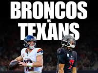 Broncos and Texans to Clash in Houston